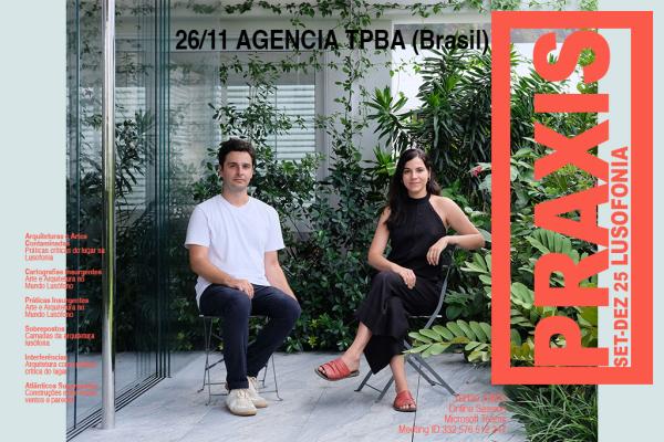 26/11 - Praxis com Agencia TBPA (Brasil)